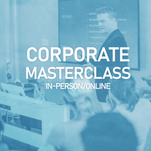 Corporate Masterclass [In Person]